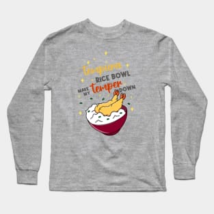 Tempura Rice Bowl Long Sleeve T-Shirt